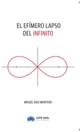 Portada de: El efímero lapso del infinito