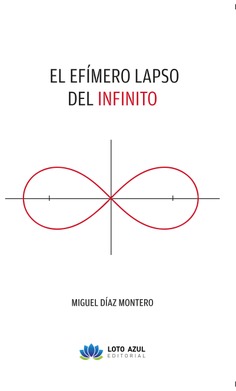 El efímero lapso del infinito