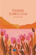 Portada de: Tulipanes sobre el agua