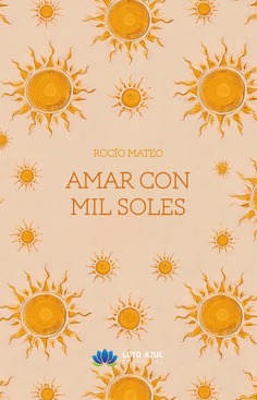 Amar con mil soles