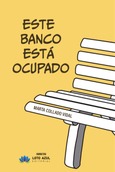 Portada de: Este banco está ocupado