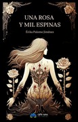 Portada de: Una rosa y mil espinas