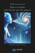 Portada de: Todo es un grito para decirte que me quieras