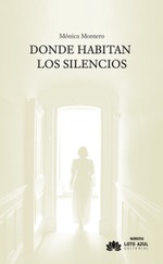 Donde habitan los silencios