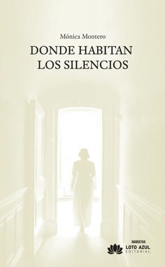 Donde habitan los silencios