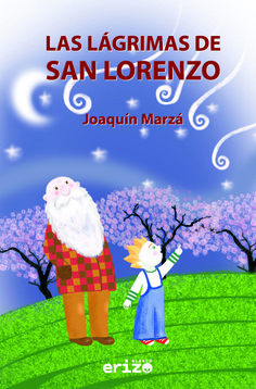 Las lágrimas de San Lorenzo