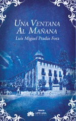 Una ventana al mañana