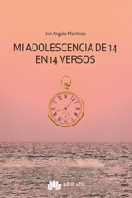 Mi adolescencia de 14 en 14 versos