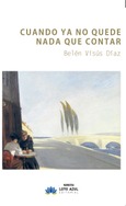 Portada de: Cuando ya no quede nada que contar