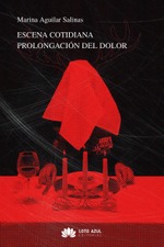 Escena cotidiana. Prolongación del dolor.