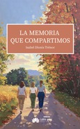 Portada de: La memoria que compartimos
