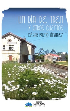 Un día de tren y otros cuentos