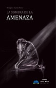 Portada de: La sombra de la amenaza