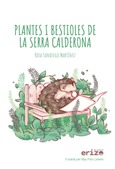 Plantes i Bestioles de la Serra Calderona Portada de: Plantes i Bestioles de la Serra Calderona