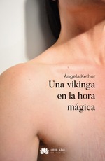 Una vikinga en la hora mágica