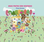 Unas frutas con ventanas
