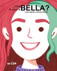 ¿Qué le pasó a Bella? Portada de: ¿Qué le pasó a Bella?