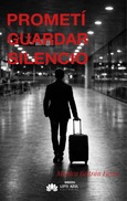Prometí guardar silencio Portada de: Prometí guardar silencio