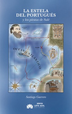 La estela del Portugués y los piratas de Salé