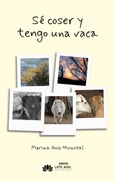 Sé coser y tengo una vaca Portada de: Sé coser y tengo una vaca