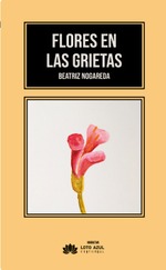 Flores en las grietas