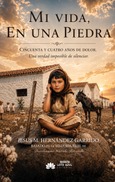 Mi vida, en una piedra