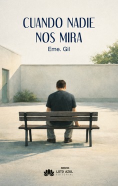 Cuando nadie nos mira