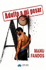 A. Adulto a mi pesar