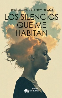 Los silencios que me habitan