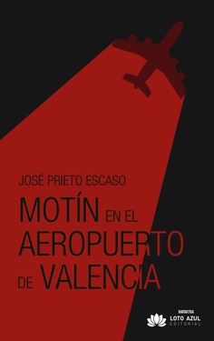 Motín en el Aeropuerto de Valencia