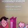 Memorias de un hermano mayor