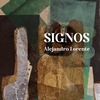 Signos, de Alejandro Lorente. De la existencia como continuo fluir